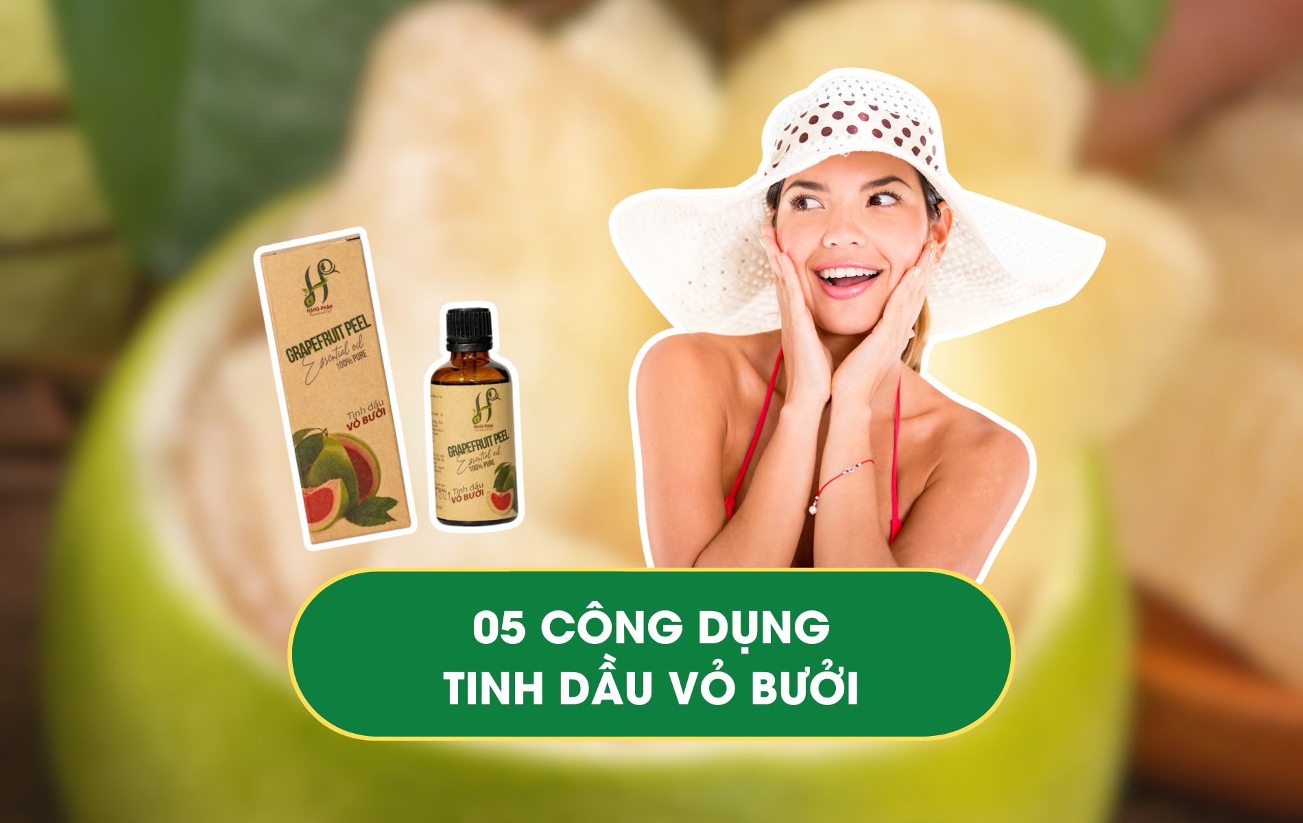 05-cong-dung-cua-tinh-dau-vo-buoi 05 công dụng của tinh dầu vỏ bưởi