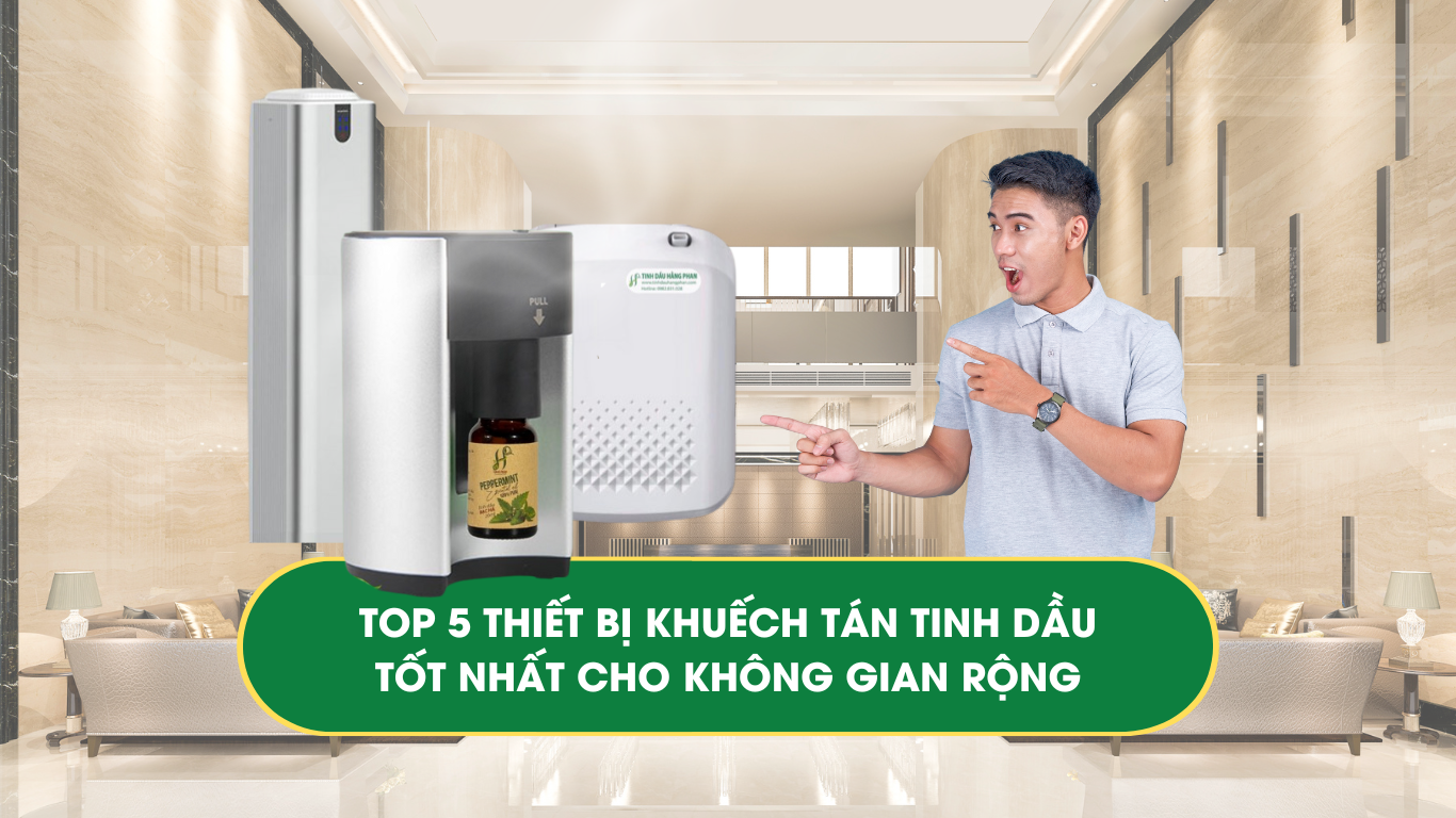 Thiết kế chưa có tên (48) Top 5 thiết bị khuếch tán tinh dầu tốt nhất