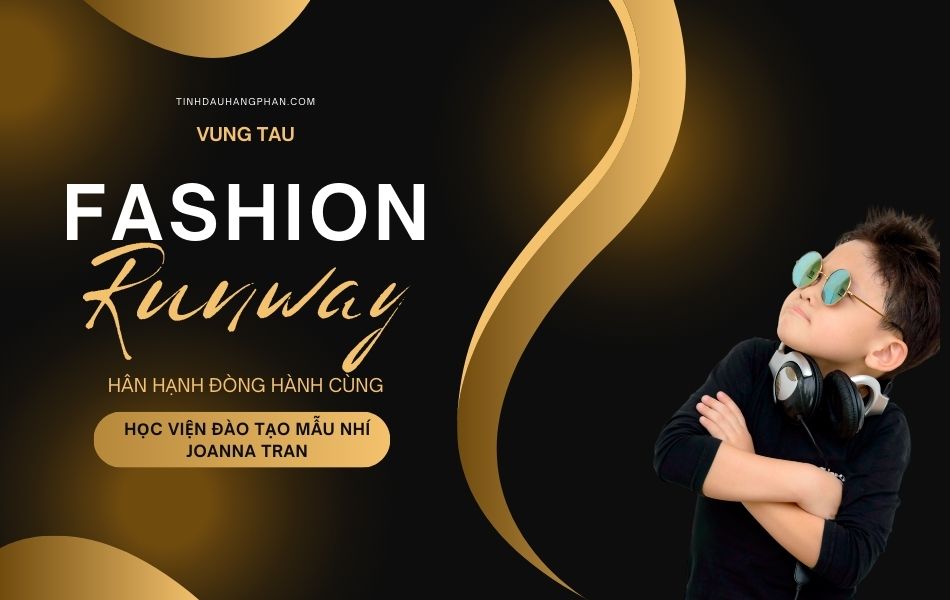 Tinh dầu Hằng Phan hân hạnh tài trợ sự kiện Vũng Tàu Fashion Runway 2025