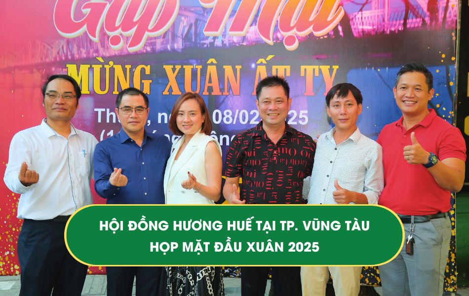 Hội đồng hương Huế tại TP. Vũng Tàu họp mặt đầu Xuân 2025