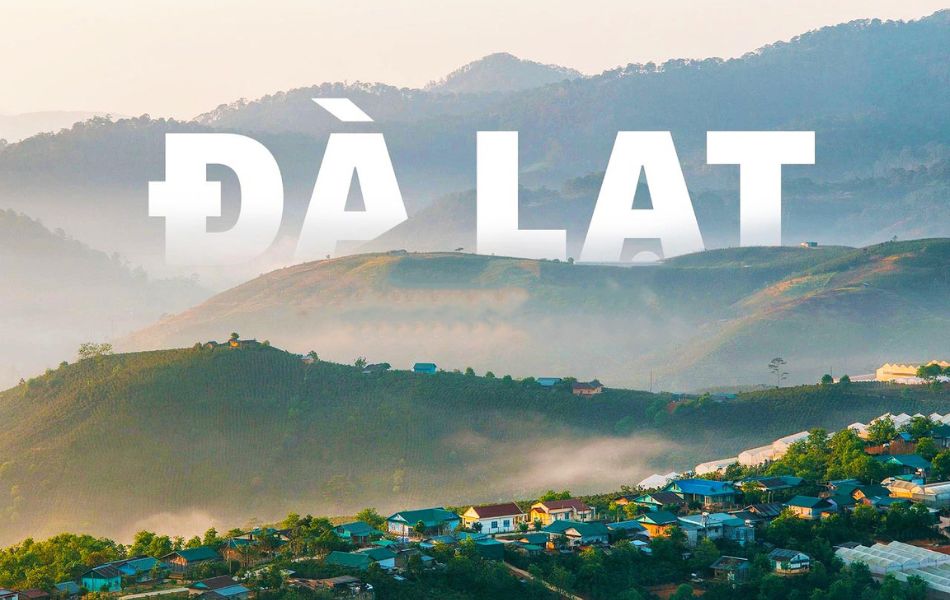 Đà Lạt - chốn đam mê của tín đồ yêu du lịch