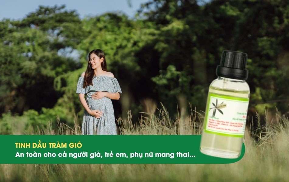 Tinh dầu Tràm – "Người bạn cả đời" 4 Tinh dầu Tràm: An toàn cho người già, trẻ em và phụ nữ mang thai